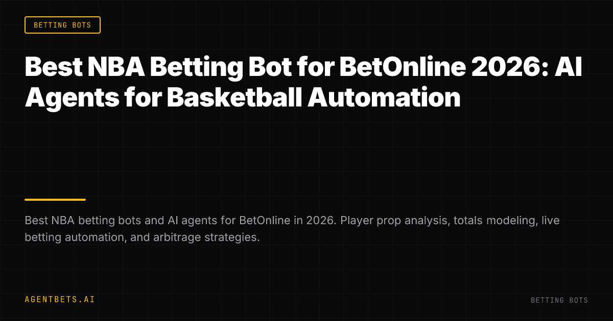 Best NBA Betting Bot for BetOnline 2026: AI Agents for Basketball Automation