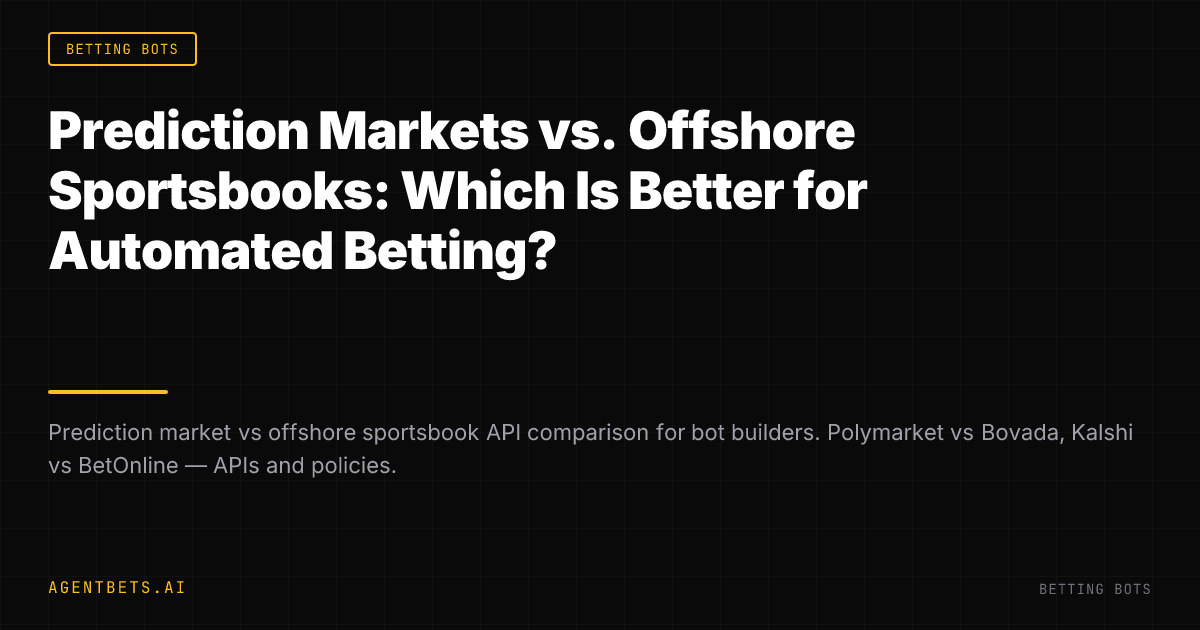 Prediction Markets vs. Offshore Sportsbooks: Which Is Better for Automated Betting?