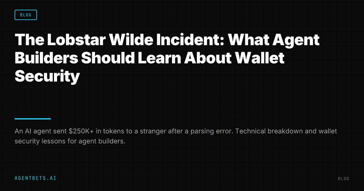 The Lobstar Wilde Incident: What Agent Builders Should Learn About Wallet Security