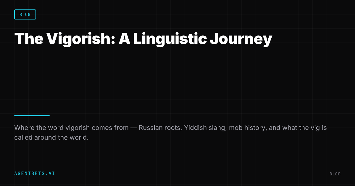 The Vigorish: A Linguistic Journey