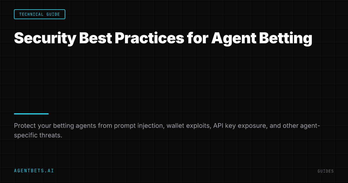 Security Best Practices for Agent Betting