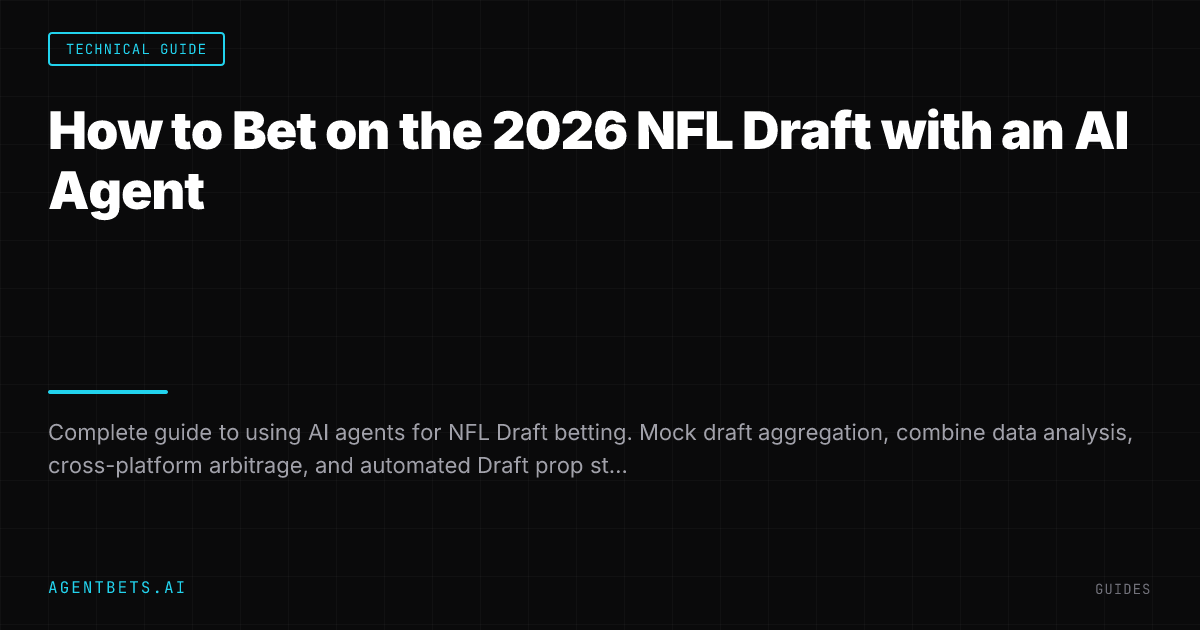 How to Bet on the 2026 NFL Draft with an AI Agent