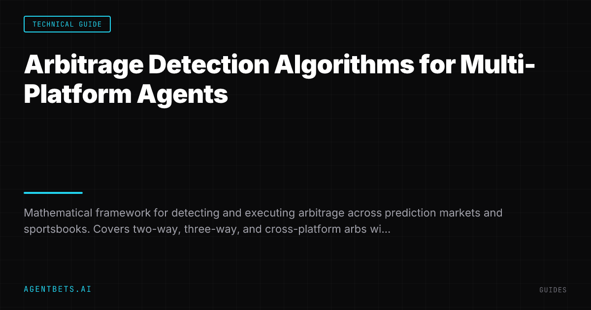Arbitrage Detection Algorithms for Multi-Platform Agents