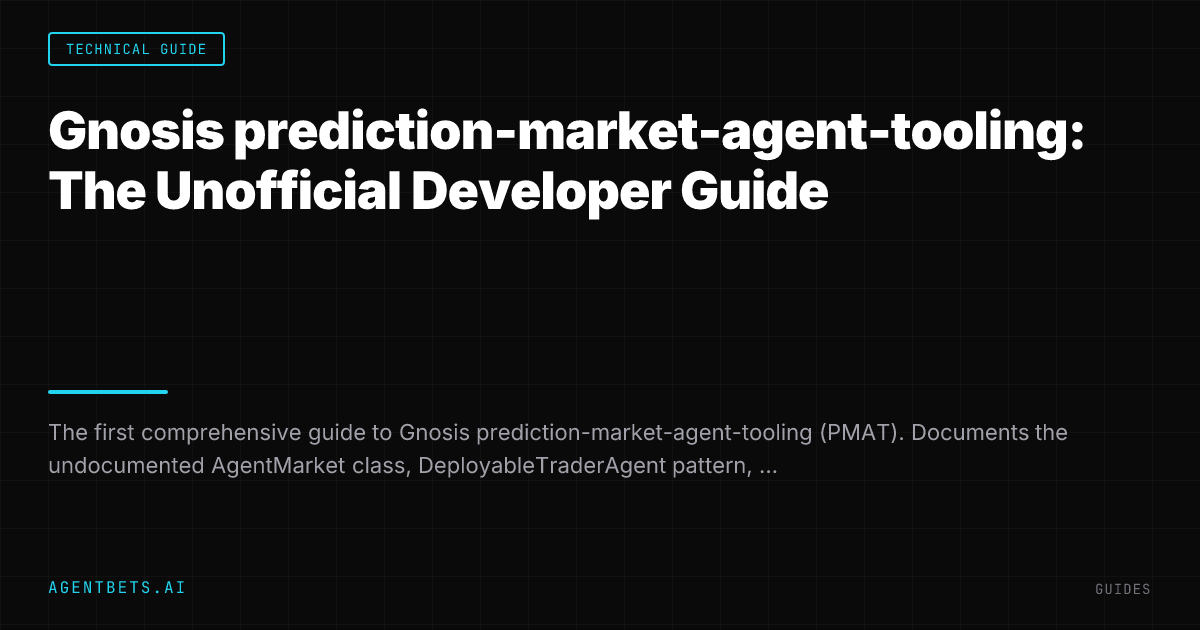 Gnosis prediction-market-agent-tooling: The Unofficial Developer Guide