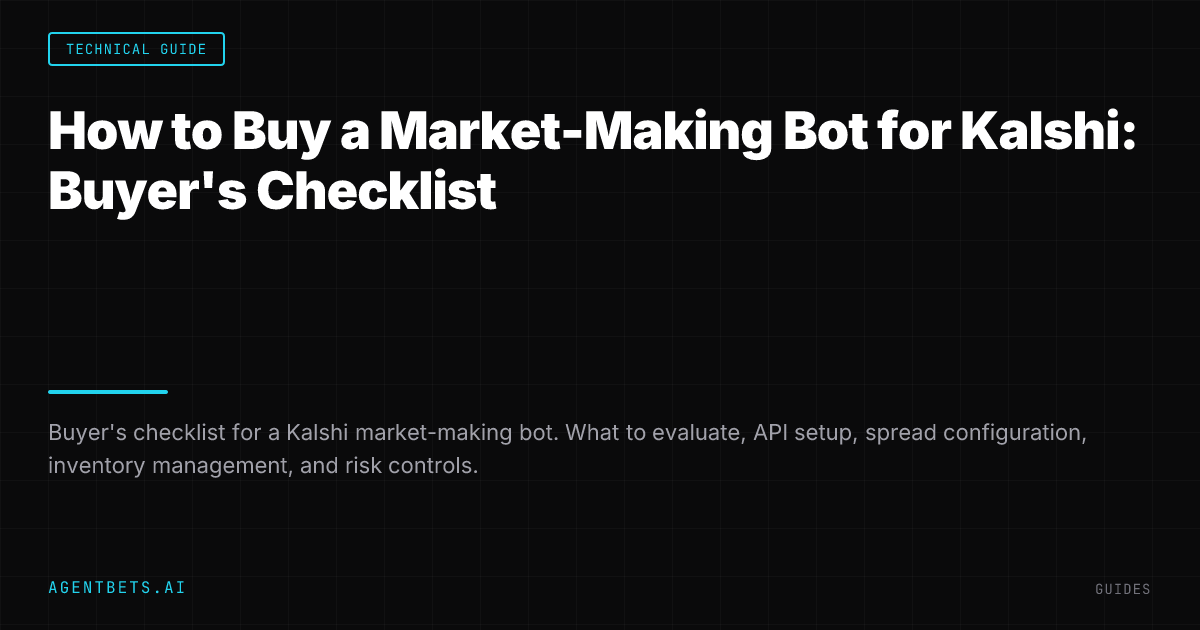 How to Buy a Market-Making Bot for Kalshi: Buyer's Checklist