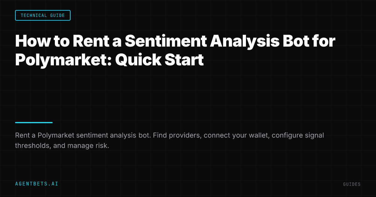 How to Rent a Sentiment Analysis Bot for Polymarket: Quick Start