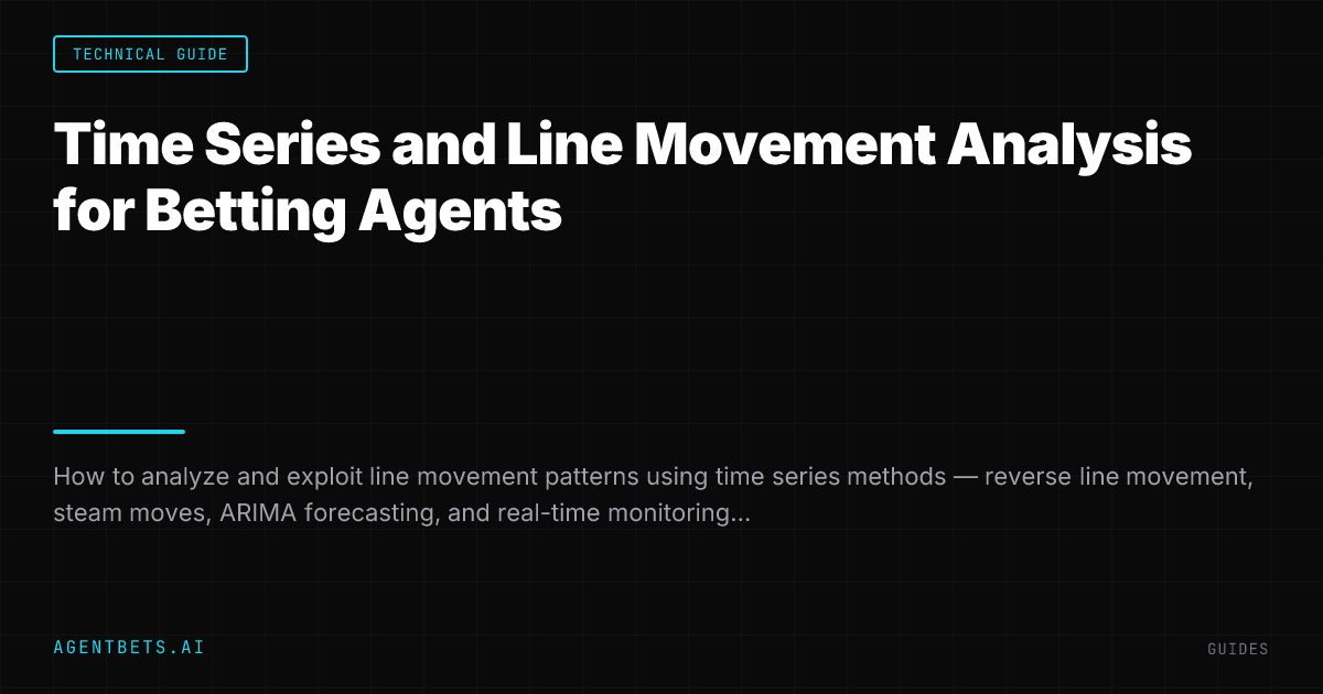 Time Series and Line Movement Analysis for Betting Agents