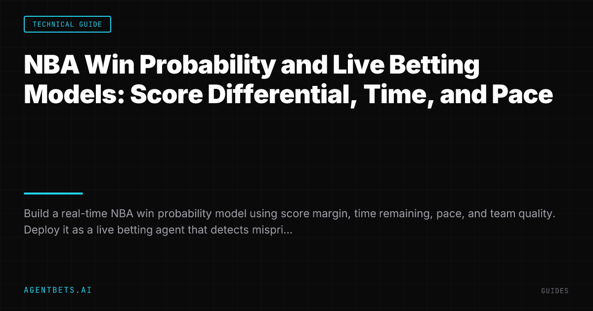 NBA Win Probability and Live Betting Models: Score Differential, Time, and Pace