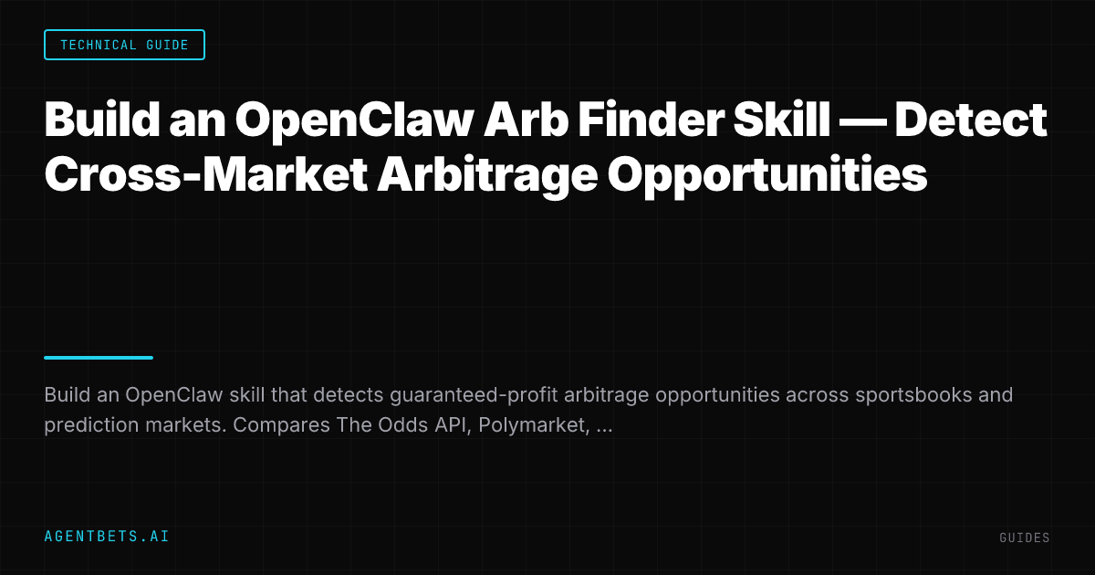 Build an OpenClaw Arb Finder Skill — Detect Cross-Market Arbitrage Opportunities