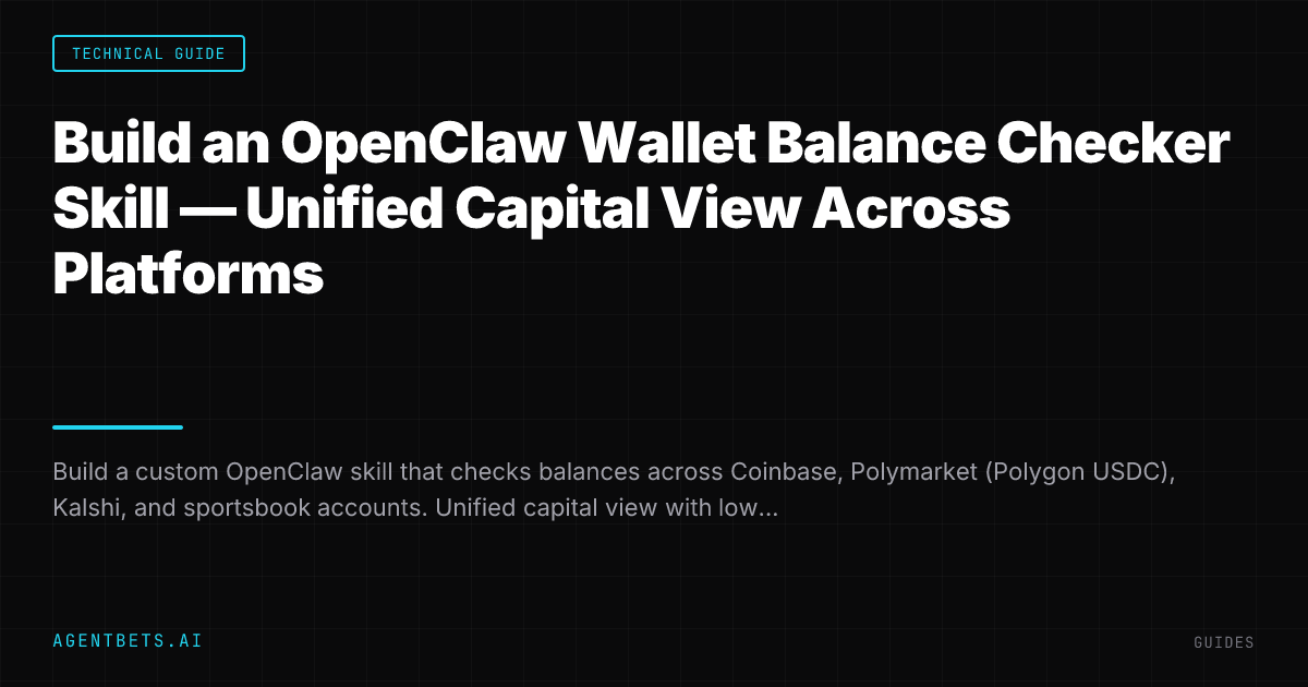 Build an OpenClaw Wallet Balance Checker Skill — Unified Capital View Across Platforms