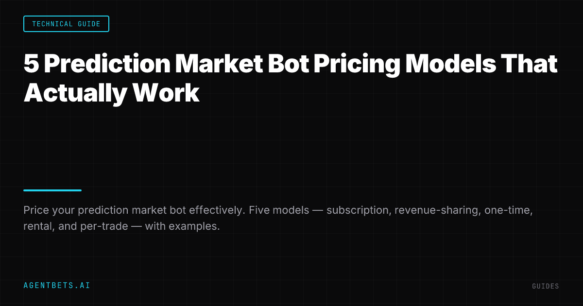 5 Prediction Market Bot Pricing Models That Actually Work