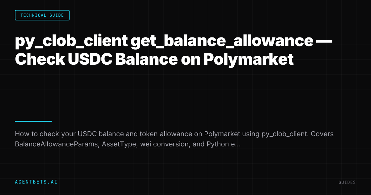 py_clob_client get_balance_allowance — Check USDC Balance on Polymarket