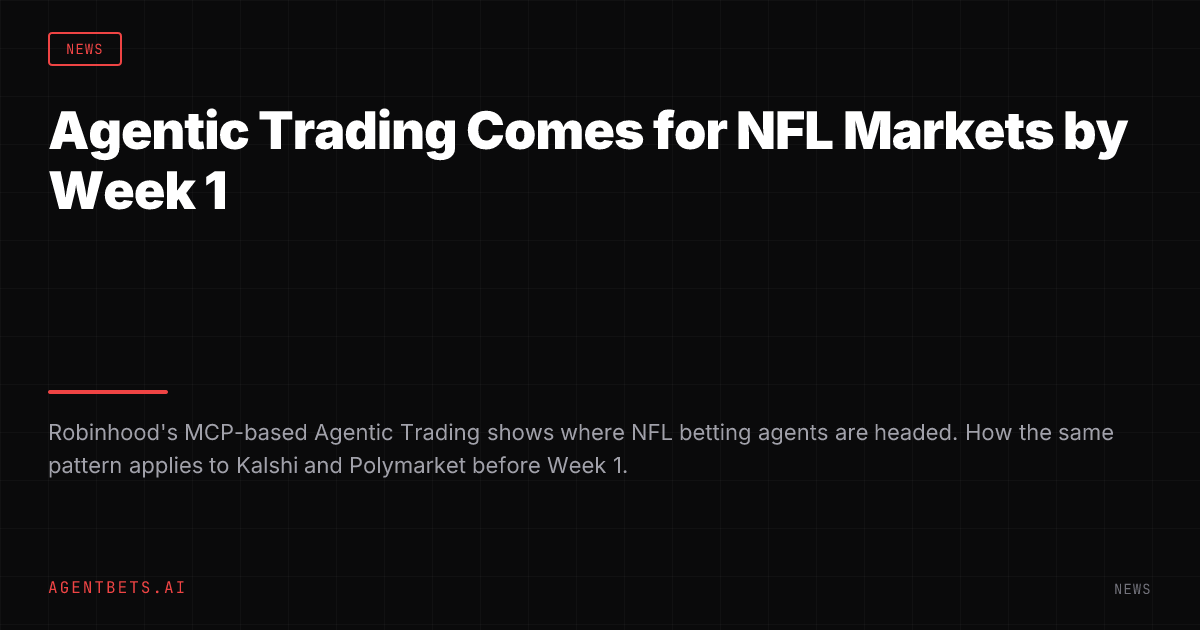 Agentic Trading Comes for NFL Markets by Week 1
