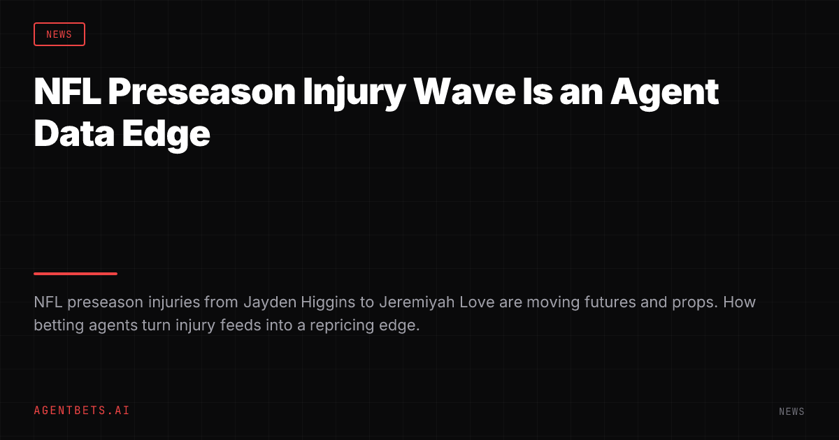 NFL Preseason Injury Wave Is an Agent Data Edge