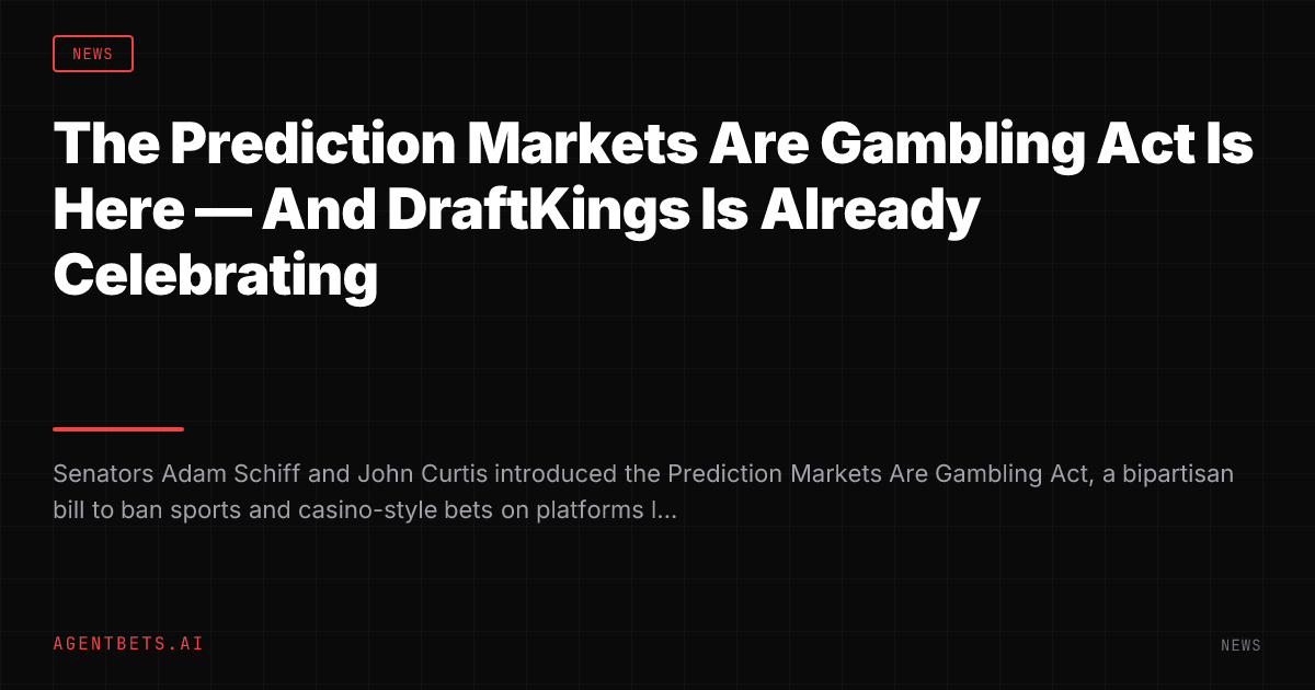 The Prediction Markets Are Gambling Act Is Here — And DraftKings Is Already Celebrating