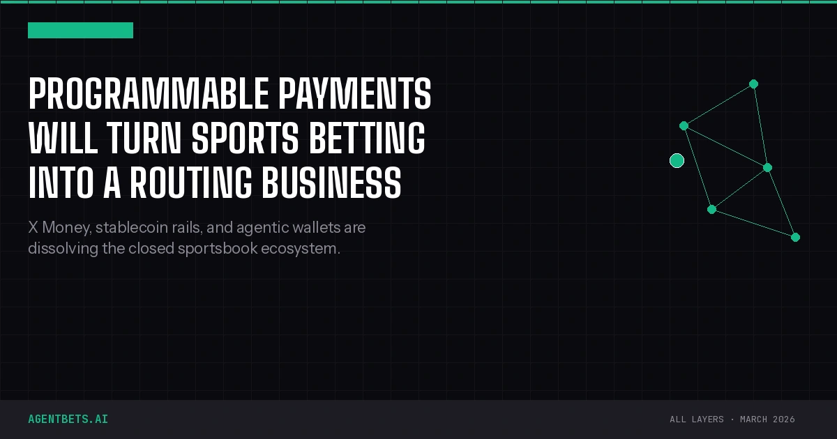Programmable Payments Will Turn Sports Betting Into a Routing Business