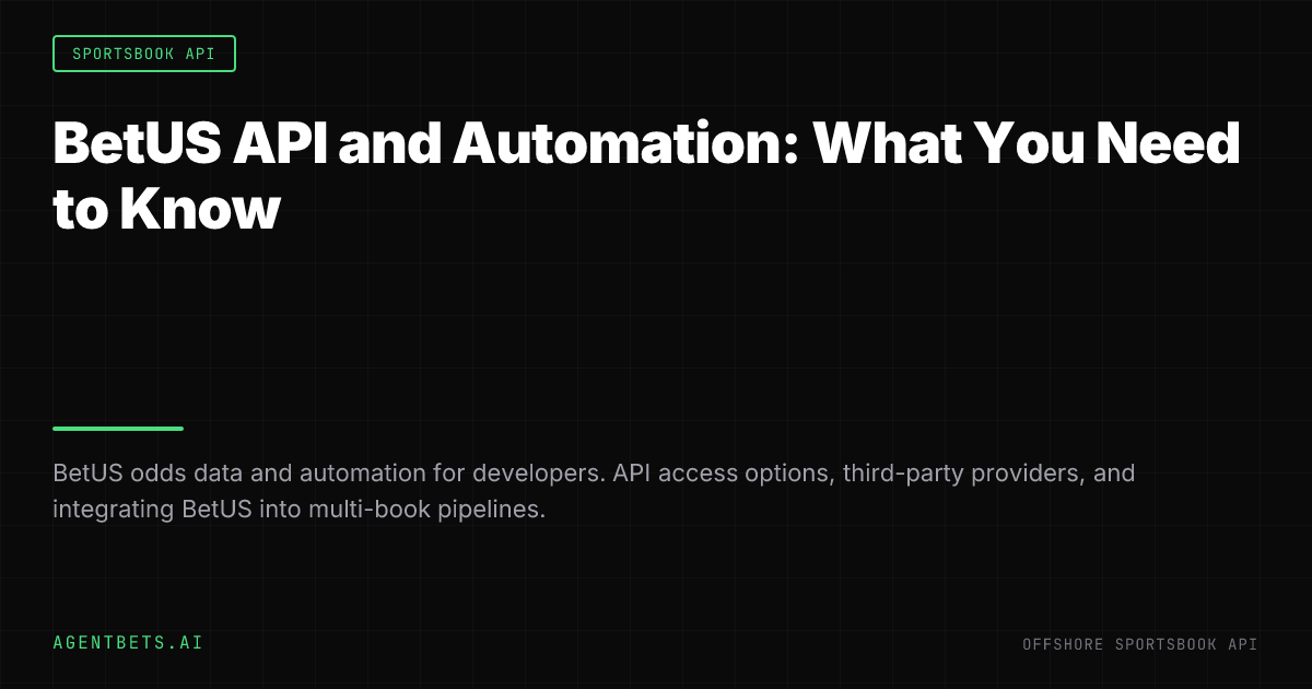 BetUS API and Automation: What You Need to Know