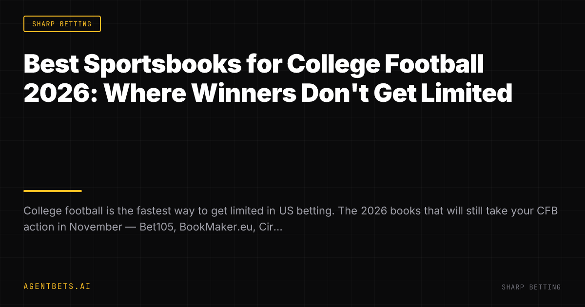 Best Sportsbooks for College Football 2026: Where Winners Don't Get Limited