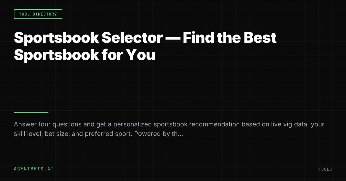Sportsbook Selector — Find the Best Sportsbook for You